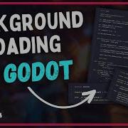 How To Make A Loading Screen In Godot 4