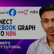 Connect Facebook Graph API To N8n For Auto Posting Step By Step Tutorial