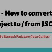 Gson How To Convert Java Object To From JSON