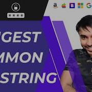 Longest Common Substring Dynamic Programming Intuition And Explanation W Animations