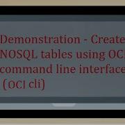 Deploying NoSQL Tables Using OCI Cli