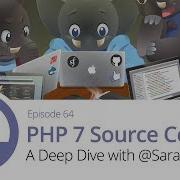 64 PHP 7 Source Code A Deep Dive