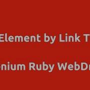 Selenium Ruby Find Element By Link Text