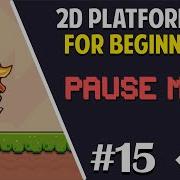 Unity 2D Platformer For Complete Beginners 15 PAUSE MENU