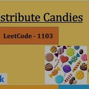 Раздача конфет Код Leet 1103 Код Python