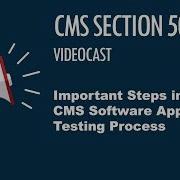 Video 2 Important Steps In The CMS Software Application Testing Process