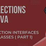 Java Collections Framework Part2 Interfaces And Classes