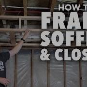 How To Frame A Room Part 3 How To Frame Soffits And Closets