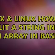 Unix Linux How To Split A String Into An Array In Bash 7 Solutions