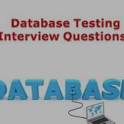 Database Testing Interview Questions And Answers