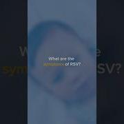 Symptoms Of RSV Respiratory Syncytial Virus