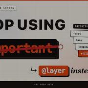 Important Is Dead CSS Cascade Layers Changed Everything