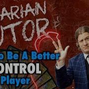 Tolarian Tutor How To Be A Better Control Player In Magic The Gathering