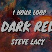 Steve Lacy Dark Red 1 HOUR LOOP