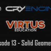 Cryengine 3 SDK Beginner Tutorial Series 13 Solid Geometry