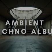 AMBIENT TECHNO Rob Jenkins Bywydau Synthetig Album