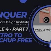 IDI MODULE 4 PART 1 Intro To SketchUp Free And Creating Space Plans Interior Design Institute