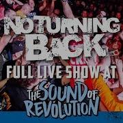 NO TURNING BACK THE SOUND OF REVOLUTION 2017