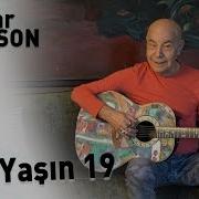 Mazhar Alanson Hep Yaşın 19 Lyrics I Şarkı Sözleri