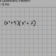 Factoring Using A Quadratic Pattern