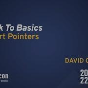 Back To Basics C Smart Pointers David Olsen CppCon 2022