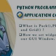 What Is Pack Place And Grid In Python Tkinter Part2