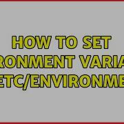 How To Set Environment Variables In Etc Environment