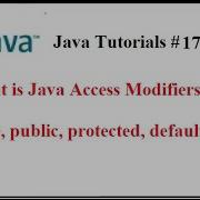 17 Java Access Modifiers