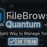 FileBrowser Quantum Livestream The New FileBrowser