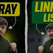 Coding Battles Arrays Vs Linked Lists Showdown