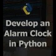 PROGRAMMING AN ALARM CLOCK IN PYTHON