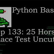 Python Basics 25 Horse Race Test Uncut