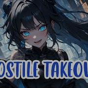Nightcore Hostile Takeover Lyrics Rock Version