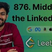 876 Middle Of The Linked List LeetCode Problem Solution Java Tamil Code Io