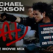Michael Jackson BAD Witaz Movie Mix