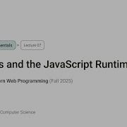 Modern Web Dev 7 Browsers The JS Runtime And The Event Loop COMP 426 UNC Chapel Hill F 25