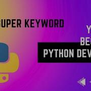 22 Super Keyword In Python Python Tutorial Series In Tamil EMC Academy