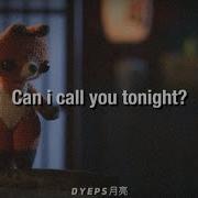 Can I Call You Tonight Dayglow Slowed Letra En Español