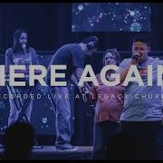 Here Again Live Feat Hunter Atwood