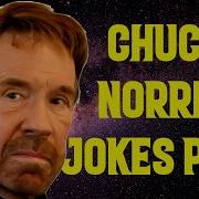 Chuck Norris Jokes Part 4