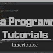 Java Tutorial For Beginners 17 Inheritance
