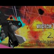 Vector Thrust Infinite 2 0 Release Trailer