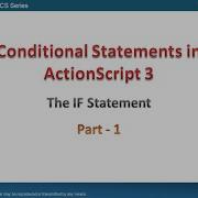 61013 The IF Statement In ActionScript 3 Part 1