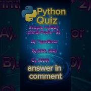 Python Quiz Programmingquiz Pythonquiz Python Shortsfeed Shorts Trending Trend Program