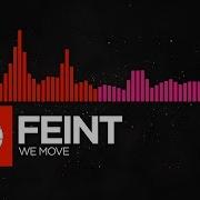 DnB Drumstep Feint We Move