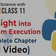 Complete Chapter Insight Into Program Execution In Hindi Class 11 Computer Science With Python