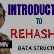 REHASHING IN DATA STRUCTURES HASHING IN DS