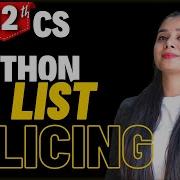 Python Lists Slicing Class 12 Computer Science Boards 2026