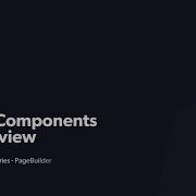 Page Builder Developer Series Flex Component Overview