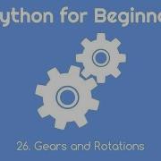 VPython For Beginners 26 Gears And Rotations